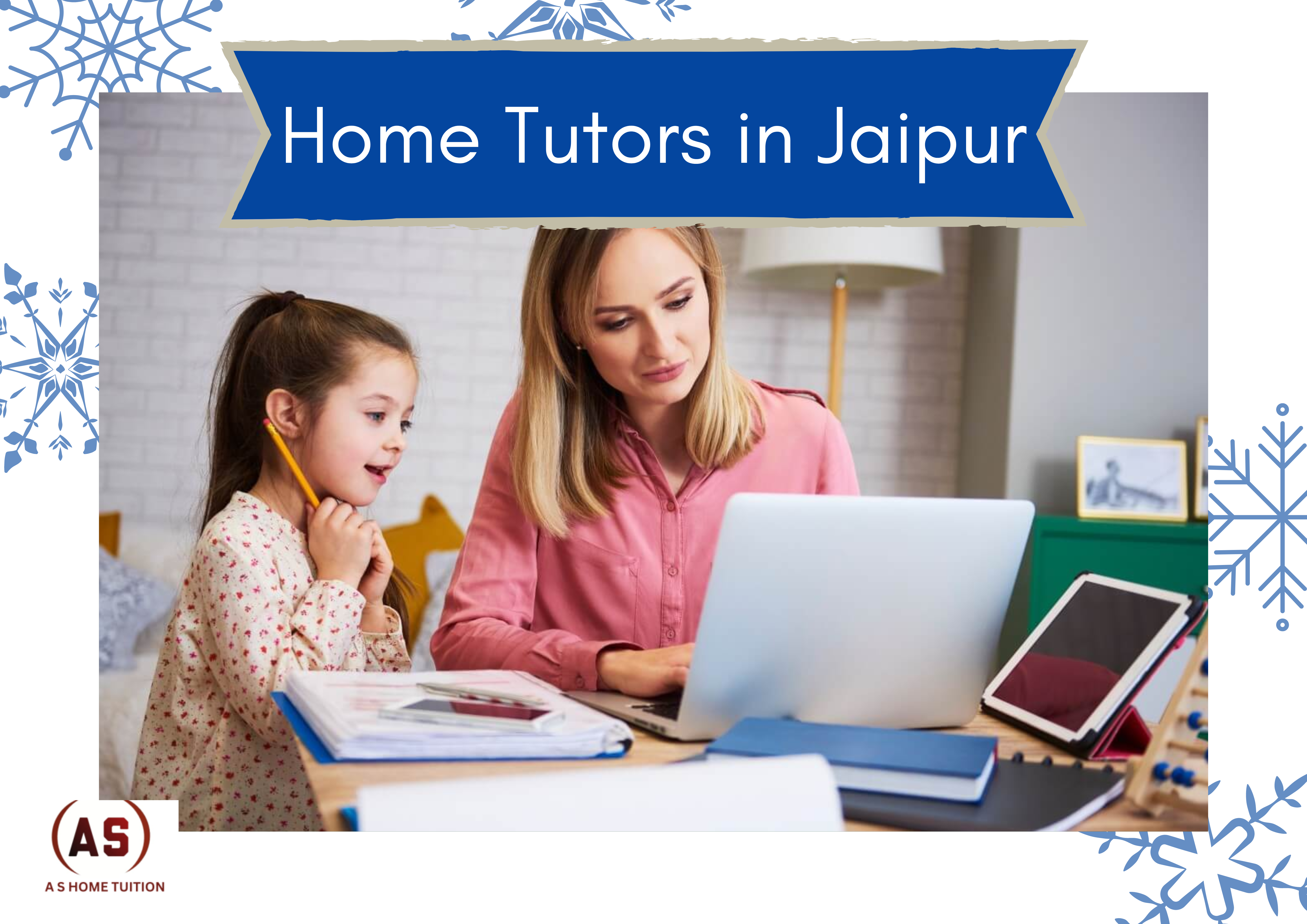 AS Home Tuition | Your Ideal Home Tutors in Jaipur