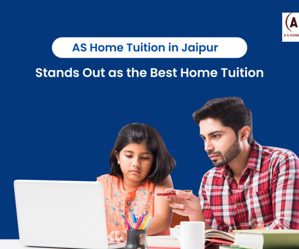 How AS Home Tuition Stands Out as the Best Home Tuition