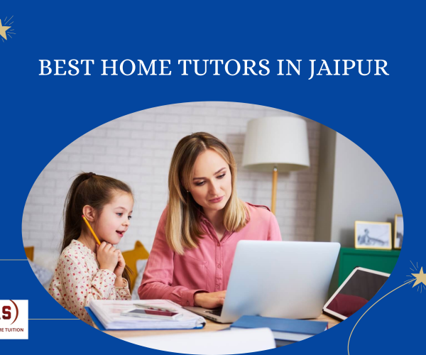 Best Home Tutors in Jaipur