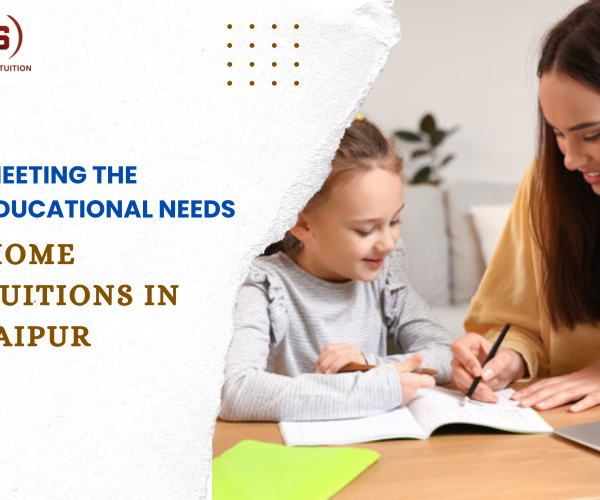 Home Tuition Trends in Jaipur: Meeting the Educational Needs of Today's Students